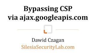 Bypassing CSP via ajax.googleapis.com