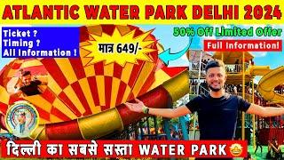 Atlantic water park Delhi | Atlantic water park Delhi ticket price | Cheapest water park in Delhi