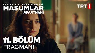 Masumlar Apartmanı 11. Bölüm Fragmanı