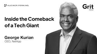 Reviving NetApp: How I Scaled It To $20B | George Kurian