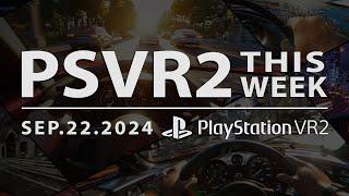 PSVR2 THIS WEEK | September 22, 2024 | New Games, Updates, DLC, Into The Radius Giveaway & More