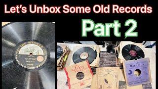 Let’s Unbox Some More Old Gramophone Records Part 2 @mrrgstuff