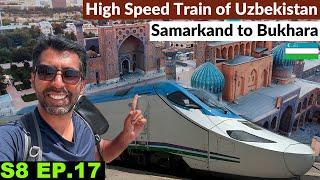 Amazing High Speed Train Journey from Samarkand to Bukhara  S8 EP.17 |Pakistan to Japan Motorcycle