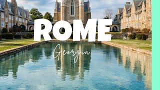 Top 3 places to visit in Rome, Georgia