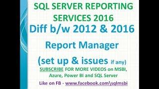 SSRS 2012 Report Manager vs SSRS 2016 Report Manager | ssrs 2012 vs ssrs 2016