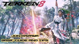 JUN KAZAMA | BASIC GUIDE and TIPS | TEKKEN 8