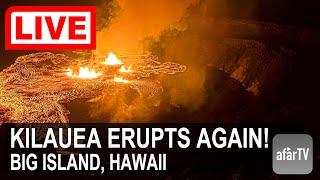  Live Now: New Eruption at Kilauea Volcano!  Hawaii (Multi-Cam)