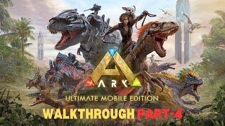 ARK Ultimate Mobile Edition BETA (Part 4)