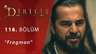 Diriliş Ertuğrul 118. Bölüm Fragman