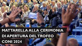 Mattarella alla cerimonia di apertura del Trofeo CONI 2024