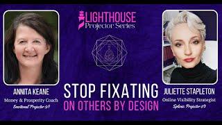 Stop Fixating On Others By Design | Lighthouse Projector Series