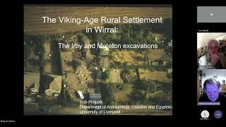 Dr Rob Philpott Lecture 25/3/24. Viking-Age Rural Settlement in Wirral: Irby & Moreton Excavations