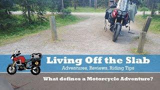 What Defines a Motorcycle Adventure?