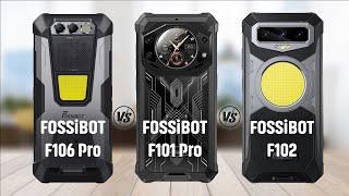 FOSSiBOT F106 Pro Vs FOSSiBOT F101 Pro Vs FOSSiBOT F102 Rugged Phone 2024