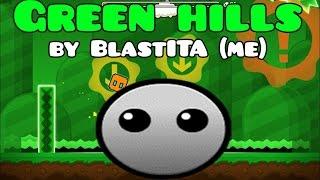My first 2.0 level! - Geometry Dash [2.0] - Green Hills - by BlastITA (me)