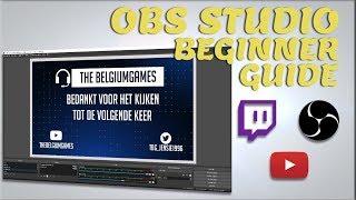 HOE GEBRUIK JE OBS STUDIO || Beginner Guide