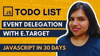 JavaScript Todo List  - #3 Event Delegation | JS in 30 Days