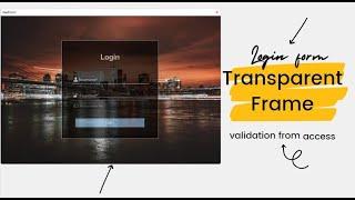 Login Form with validation from access db and transparent frame Excel VBA