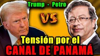 ¡Tensión Mundial! Trump amenaza recuperar el Canal de Panamá y Petro defiende soberanía