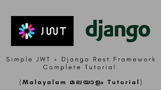 JWT + Django Rest Framework | Malayalam Tutorial #jwt #django