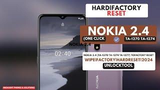 HOW TO HARD|FACTORY RESET NOKIA 2.4 TA-1270 TA-1274 WIPE|HARDRESET PIN|PATTERN|PASSWORD UNLOCK|2024