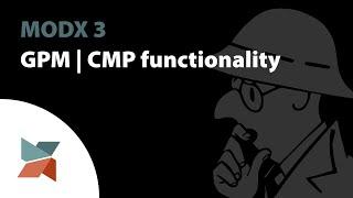 MODX 3 - Creating an extra with GPM (Part 2: CMP functionality)