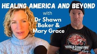 DR SHAWN BAKER LIVE WITH MARY GRACE