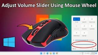 How to Control Volume from Mouse Wheel in Windows 10