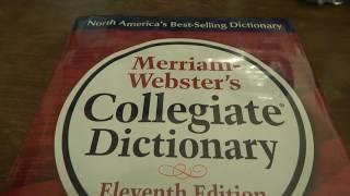 Opening The Merriam-Webster Collegiate Dictionary (11th Edition)