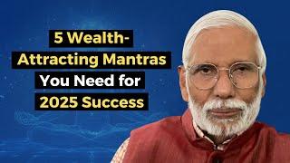 Attract Limitless Prosperity in 2025: Chant These 5 Wealth Mantras