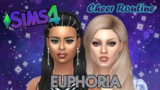 The Sims 4| Maddy & Cassie's Cheer Routine from Euphoria