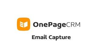 Email Capture in OnePageCRM