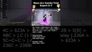 Kurii's Neco-Arc Combo Trial Expert 5-7 【MELTY BLOOD TYPE LUMINA】
