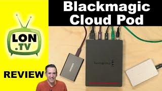 Blackmagic Cloud Pod Review - Turns USB SSD's Into Network Storage w/ 10 gig ethernet