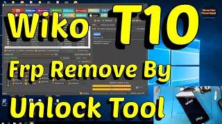 Wiko T10 Frp Remove By Unlock Tools