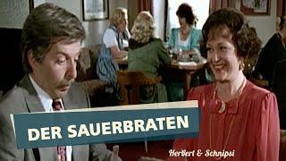 Der Sauerbraten - Herbert und Schnipsi