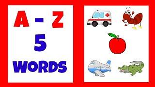 A to Z Alphabet Letter with 5 Words for Learning | A-Z Words