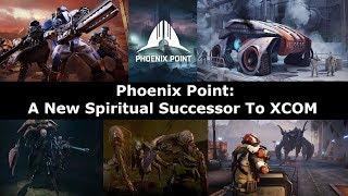 Phoenix Point - A New, More Hardcore Successor to XCOM