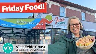 AT LAST! Fresh Food that's Good for You! Friday Food Review at Juice Wave