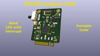 STM32 Custom Board - Blink LED with Interrupt – Portable Code - #002