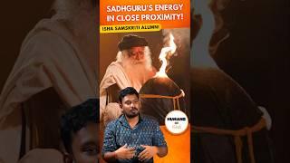 Sadhguru's Energy in close proximity! #sadhguru #isha #energy