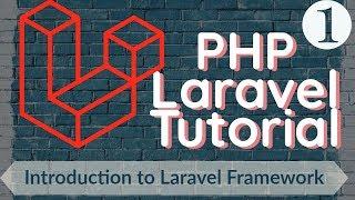 PHP Laravel Tutorial for Beginners 1- Introduction to Laravel framework