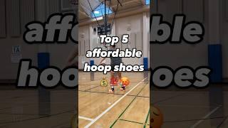 TOP 5 AFFORDABLE BASKETBALL SHOES 