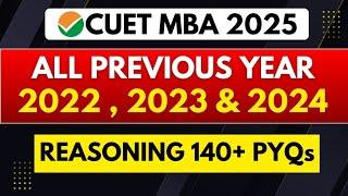 CUET PG MBA TISS 2025 |ALL PREVIOUS YEAR PAPER 2022 ,2023 & 2024| ALL PYQs  - REASONING | IMP. PYQs