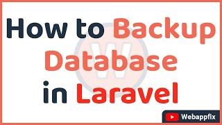 Laravel Backup | Laravel Backup Database | How to Backup Mysql Database | Database Backup Laravel