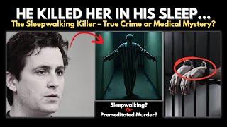 Hidden True Crime Stories: The Sleepwalking Killer | Truly Criminal ASMR True Crime Documentary