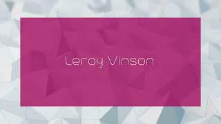 Leroy Vinson - appearance