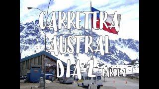 CARRETERA AUSTRAL EN MOTO. EL VIAJE DIA 2. P2 - Julian M Inzua