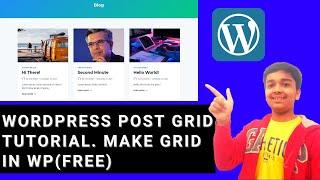 How to make a Post Grid in WP (WordPress Post Grid Tutorial) (FREE)