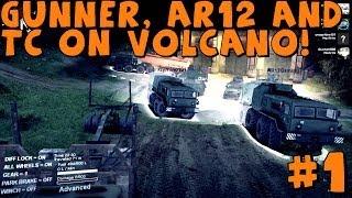 Spin Tires | Multiplayer | Gunner, TC and AR12! Volcano Completion | Part 1